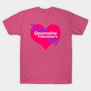 Happy Quarantine Valentine's Day T-Shirt